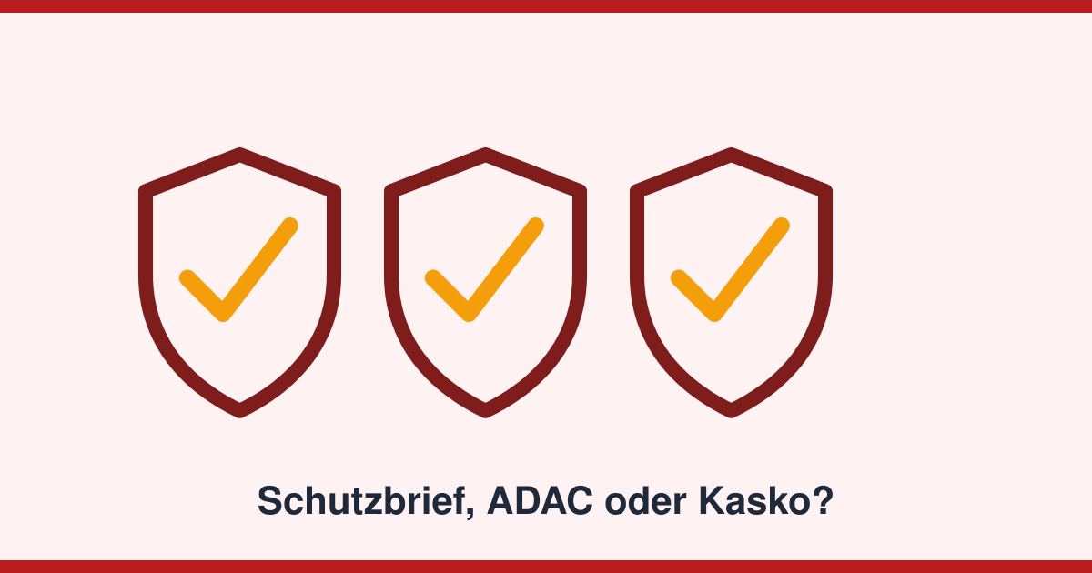 Schutzbrief, ADAC-Mitgliedschaft oder Kasko: Was schützt bei Panne und Abschleppen wirklich?